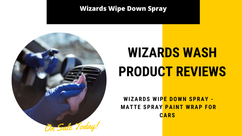 Wizards Wipe Down Spray - Matte Spray Paint Wrap For Cars