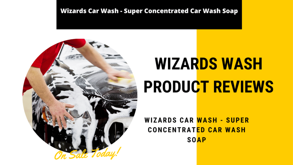 Wizards Car Wash - Super Concentrated Car Wash Soap