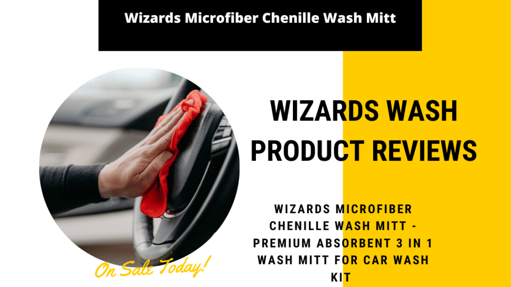 Wizards Microfiber Chenille Wash Mitt - Premium Absorbent 3 in 1 Wash Mitt For Car Wash Kit